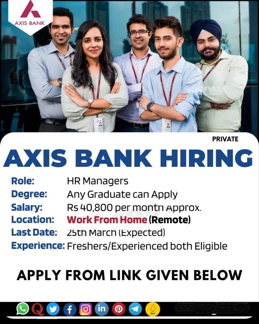 Axis Bank is Hiring HR Managers | Work From Home | Apply Online Now