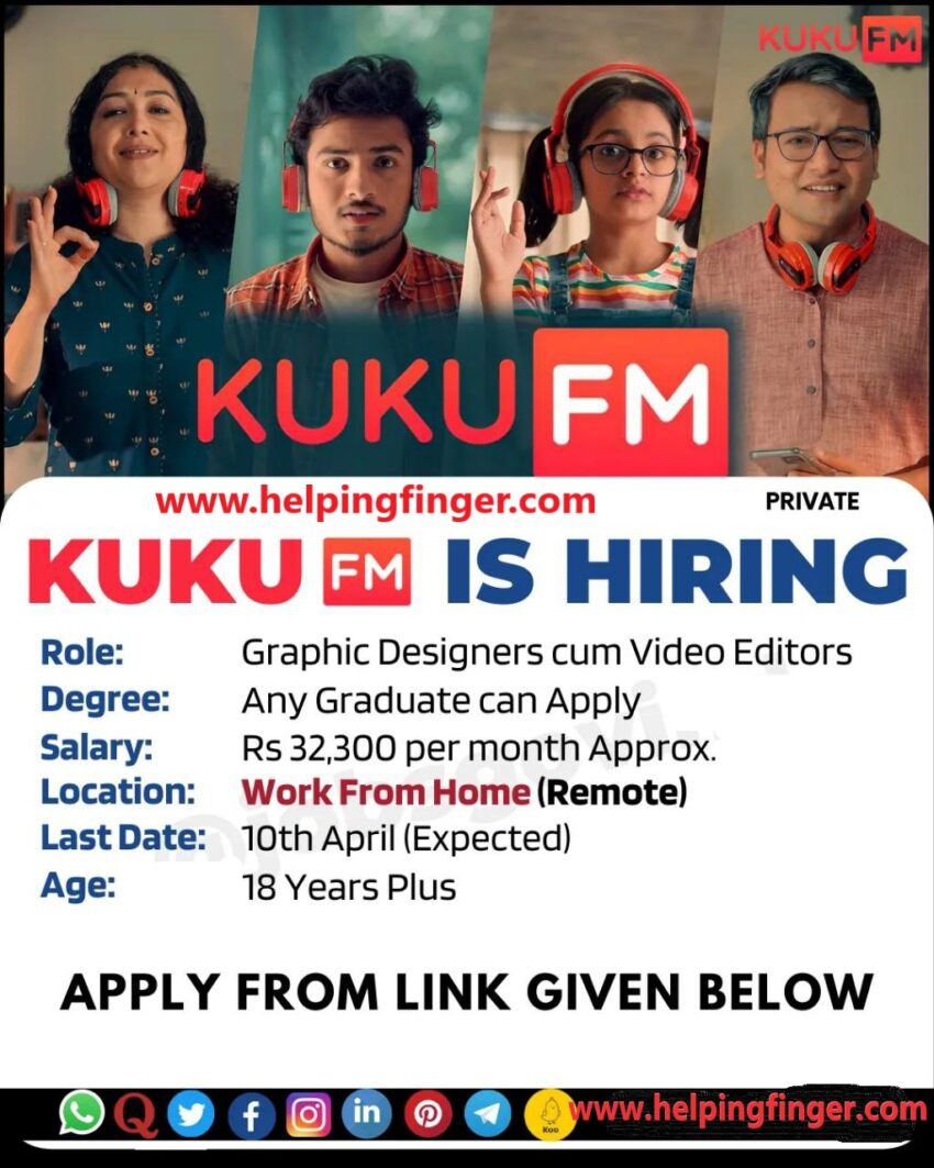 Kuku FM is Hiring Various Graphic Designers | Work From Home | Apply Online Now
