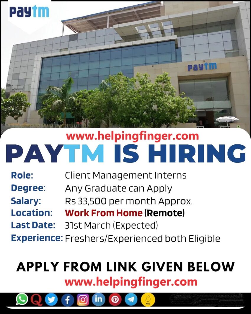 Paytm is Hiring for Various Client Management Interns | Work From Home | Apply Online