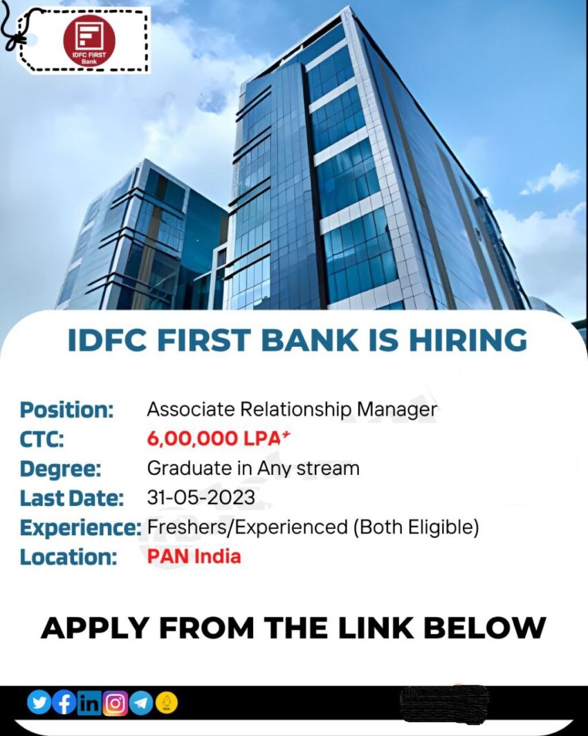 IDFC First Bank is Hiring Associate Relationship Manager | Limited Positions | Apply Now