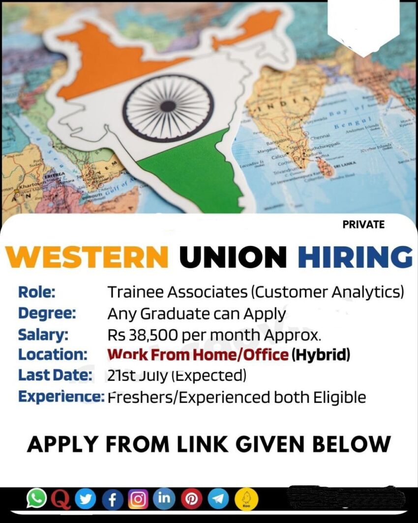 Western Union is Hiring Trainee Associates | Work From Home/Office | Apply Online