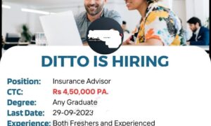 Ditto Work from Home Jobs 2023: Insurance Advisor, Apply Now