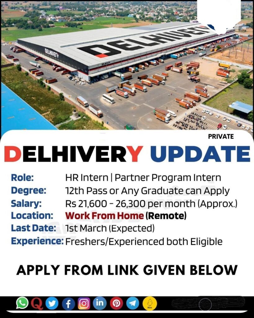 Delhivery Recruitment 2024:HR Intern and Partner Program Intern posts