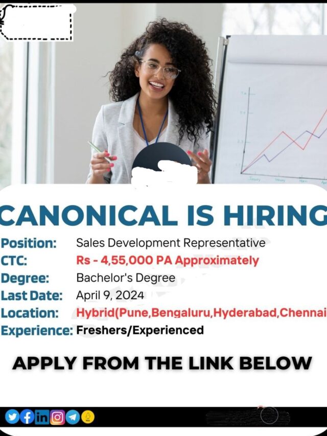 Canonical Recruitment 2024 : सेल्स डेवेलपमेंट रिप्रेजेंटेटिव के लिए  भर्ती | wfh jobs 2024