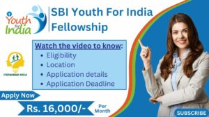 SBI Paid Internship Program for Fresher Graduates with Certificate 2024| SBI Youth for India Fellowship 