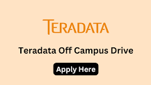 Teradata Off Campus 2024 Recruitment Drive for| Freshers /Experienced