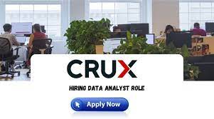 Crux Off Campus Drive 2024 – Hiring Junior Data Analyst | INR 6-10 LPA