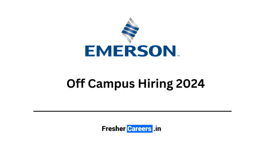 EMERSON Hiring : Graduate Engineer Trainee - Software